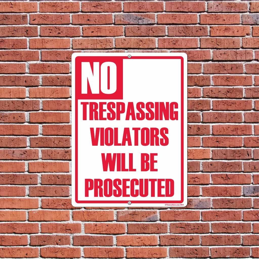 No Trespassing Violators will be Prosecuted Sign or Sticker