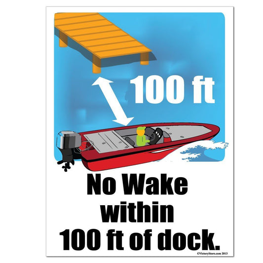 No Wake Within 100 ft. of Dock Sign or Sticker - #5