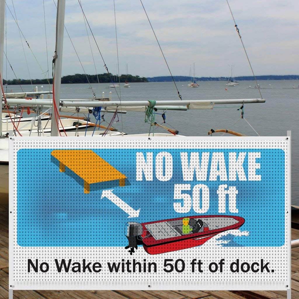 No Wake within Certain Feet of Dock Banner with Wind Resistant Mesh
