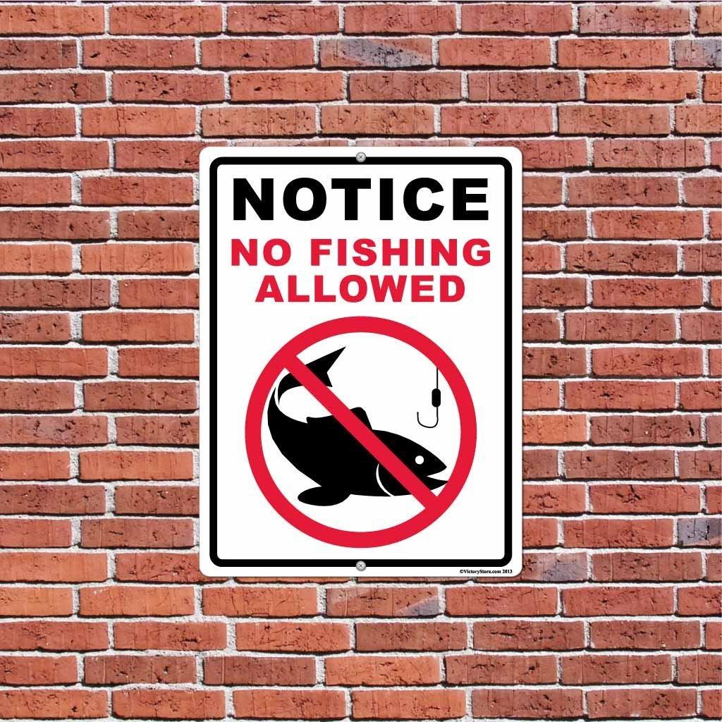 Notice No Fishing Allowed Sign or Sticker