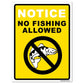 Notice “ No Fishing Allowed (Yellow) Sign or Sticker - #4