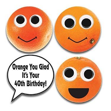 Orange You Glad It's Your 40th BirthdayYard Decoration - FREE SHIPPING
