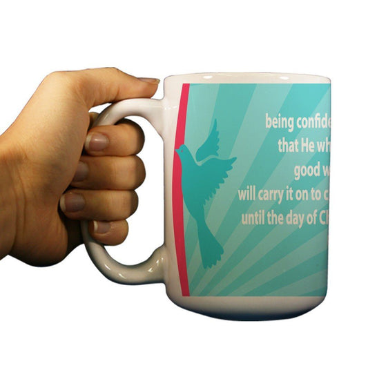 Philippians 1:6 Religious 15oz Coffee Mug