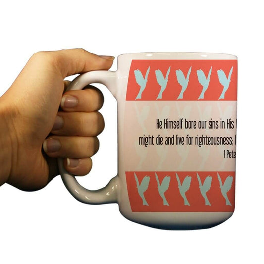 1 Peter 2:24 Religious 15oz Coffee Mug