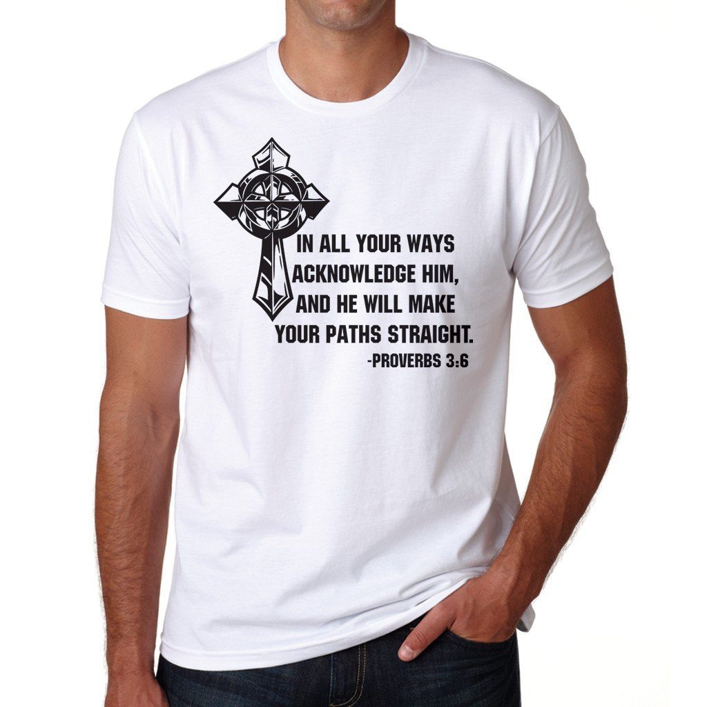 Religious Themed T-Shirt Proverbs 3:6 - FREE SHIPPING