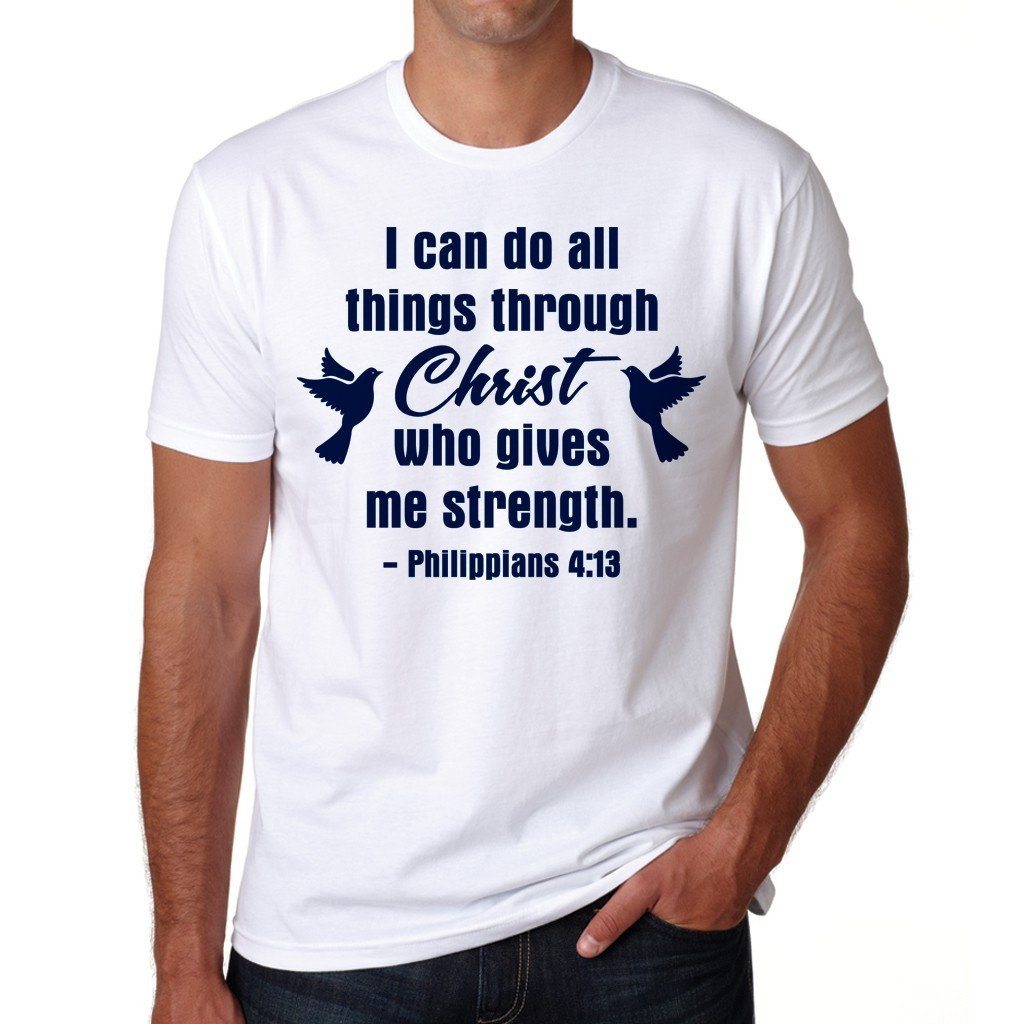 Religious Themed T-Shirt Philippians 4:13 - FREE SHIPPING