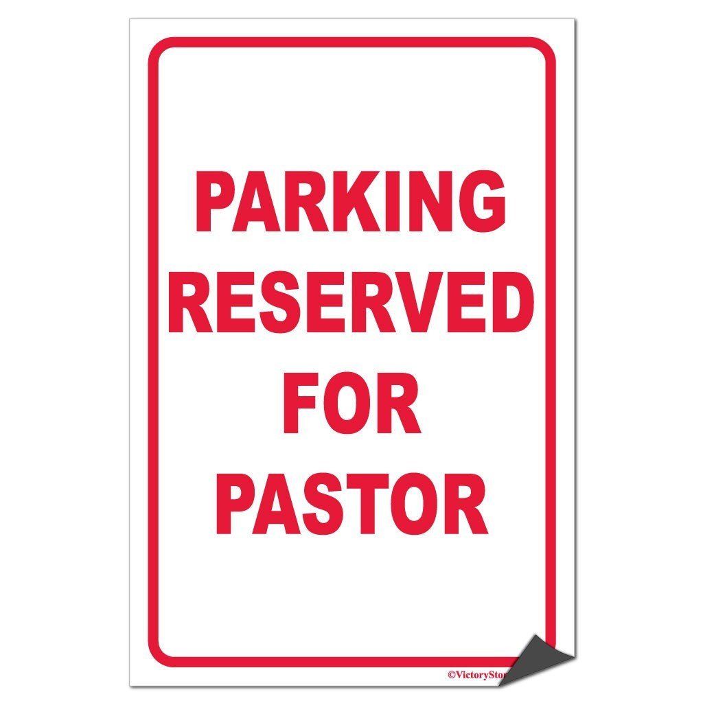 Parking Reserved for Pastor Sign or Sticker - #10