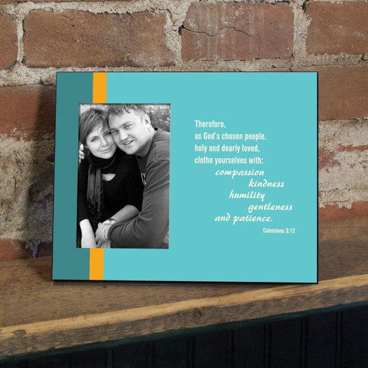 Colossians 3:12 Decorative Picture Frame - Holds 4x6 Photo