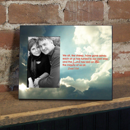 Isaiah 53:6 Decorative Picture Frame - Holds 4x6 Photo