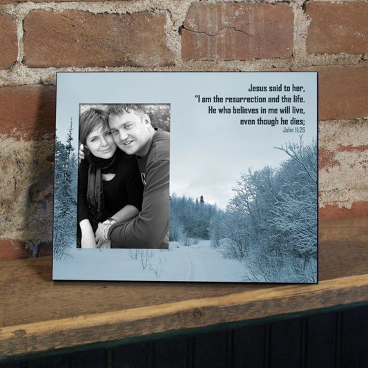 John 11:25 Decorative Picture Frame - Holds 4x6 Photo