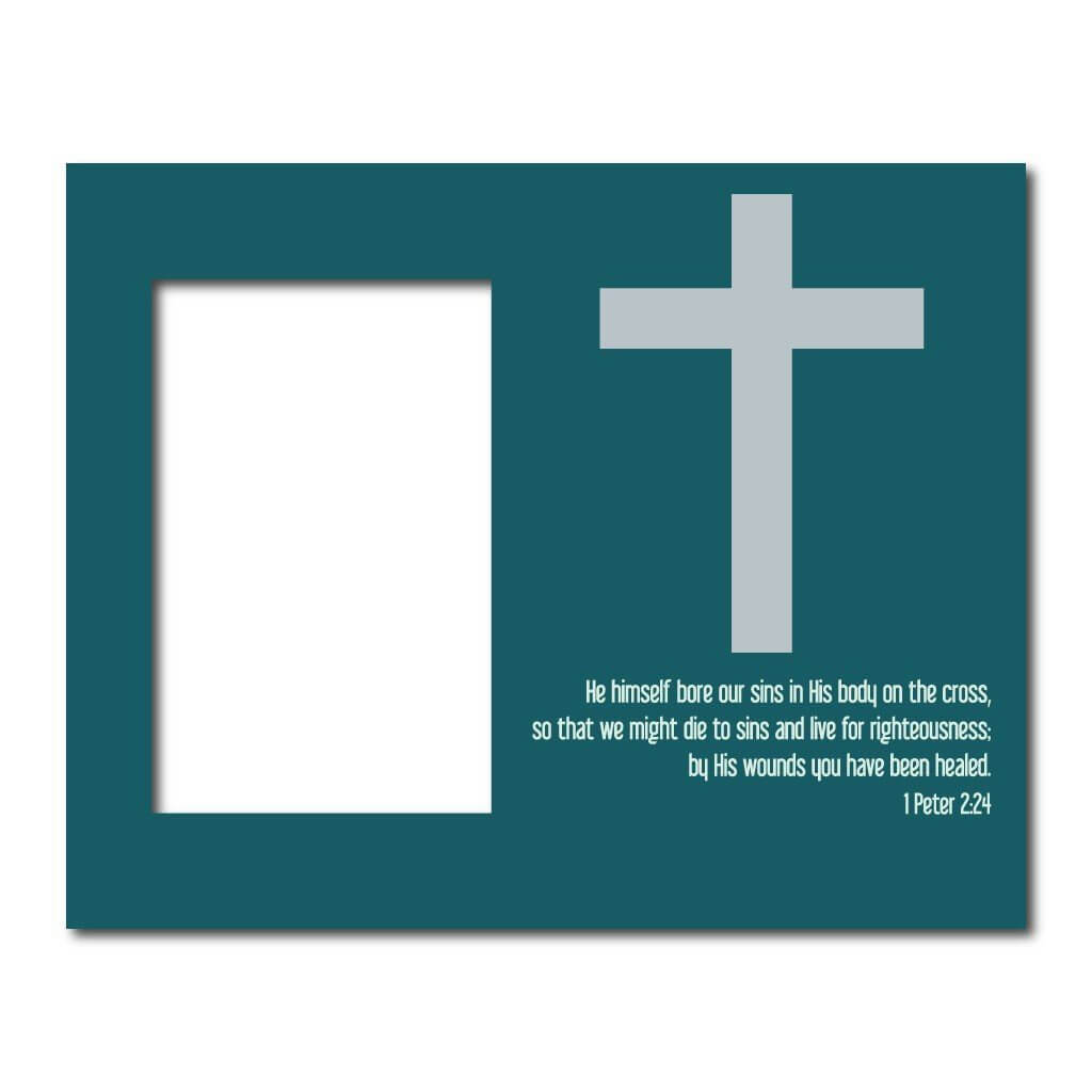 1 Peter 2:24 Decorative Picture Frame - Holds 4x6 Photo