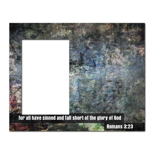 Romans 3:23 Decorative Picture Frame - Holds 4x6 Photo