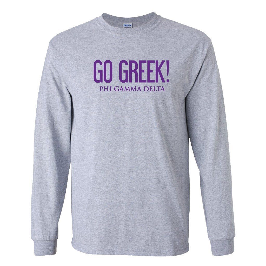 Phi Gamma Delta Long Sleeve T-shirt "Go Greek" - FREE SHIPPING