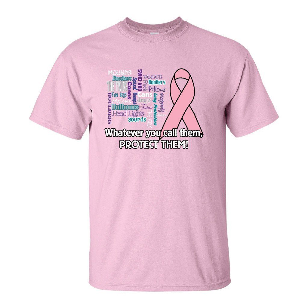 Whatever You Call Them Breast Cancer Awareness T-Shirt - FREE SHIPPING