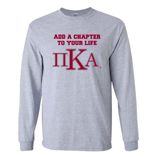 Pi Kappa Alpha Long Sleeve T-shirt "Add a Chapter to Your Life" - FREE SHIPPING
