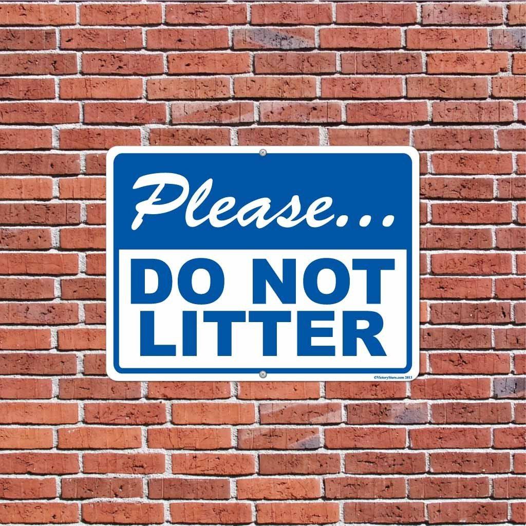 Please Do Not Litter Sign or Sticker - #14