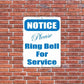 Please Ring Bell for Service Notice Sign or Sticker - #4