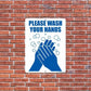 Please Wash Your Hands Sign - #8
