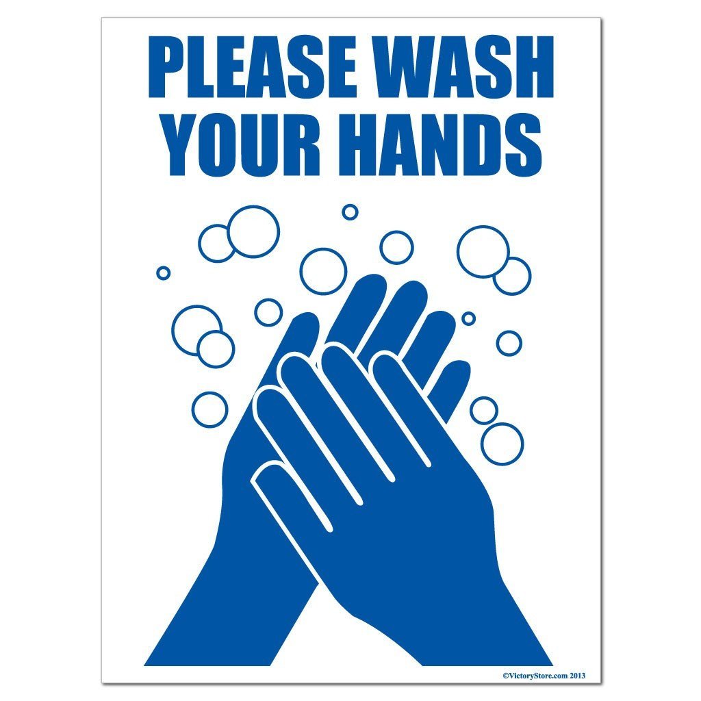 Please Wash Your Hands Sign - #8