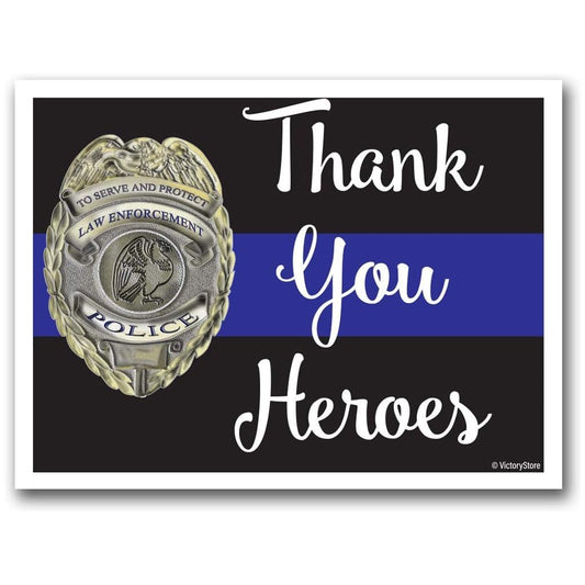 Police Thank You Heroes Yard Sign - Includes 2 Stakes