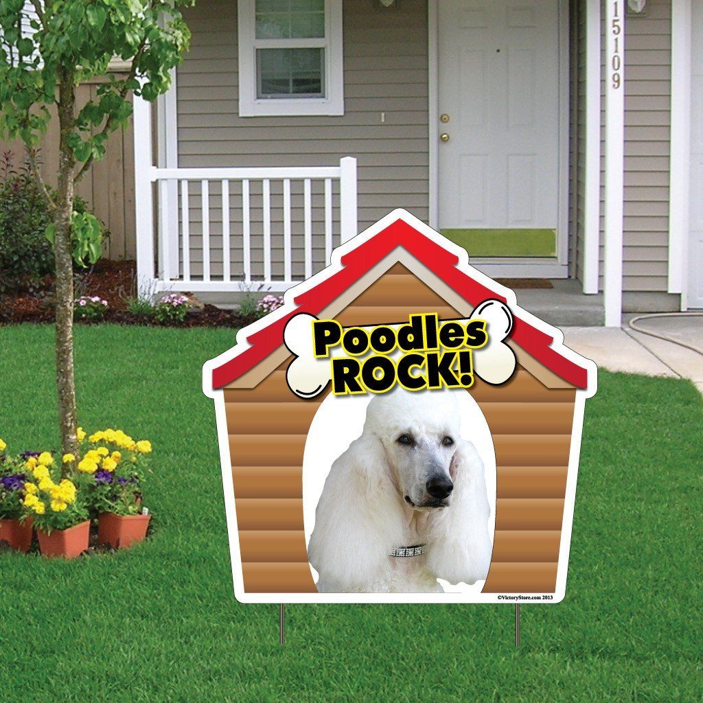 Poodles Rock! Dog Breed Yard Sign - Plastic Shaped Yard Sign - FREE SHIPPING
