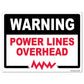 Power Lines Overhead Warning Sign or Sticker - #4