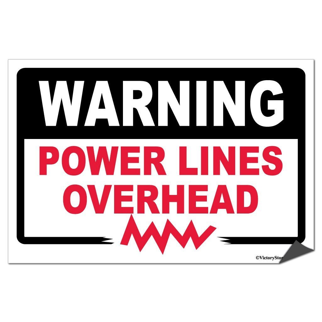 Power Lines Overhead Warning Sign/Sticker | VictoryStore – VictoryStore.com