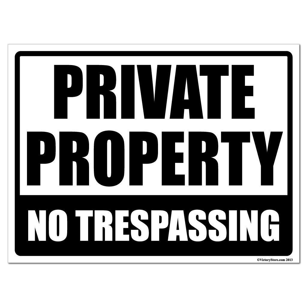 Private Property No Trespassing Sign or Sticker - #6