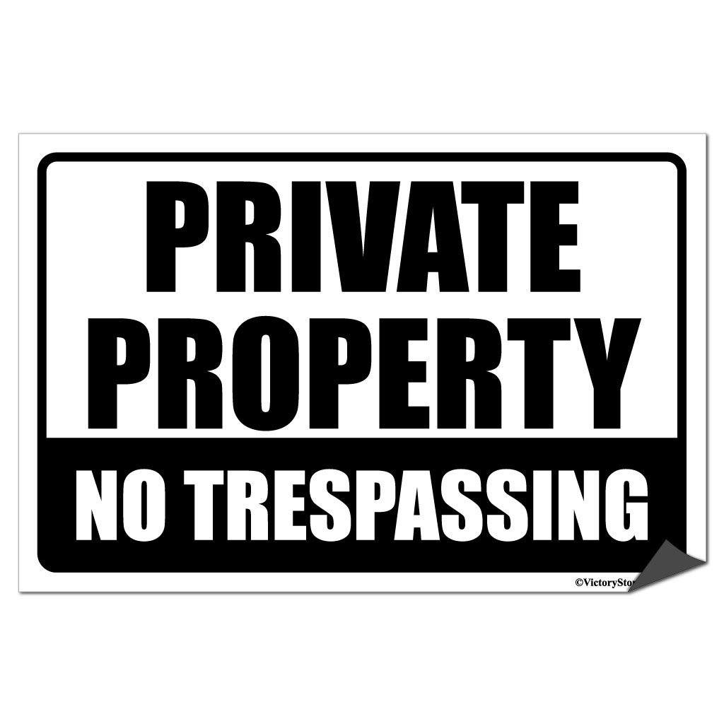 Private Property No Trespassing Sign or Sticker - #6