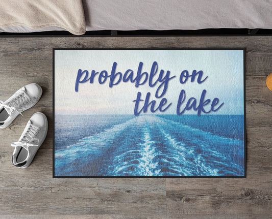Probably on the Lake Doormat