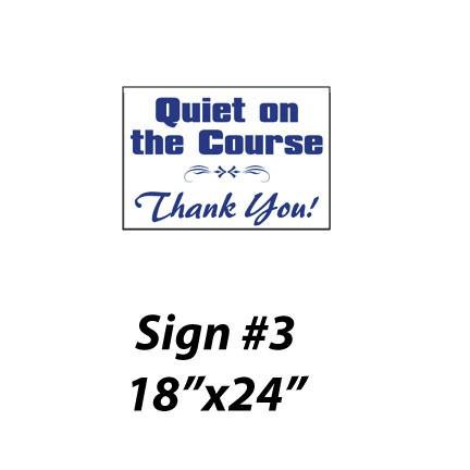 Quiet Please Golf Signs