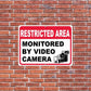 Restricted Area Monitored by Video Camera Sign or Sticker