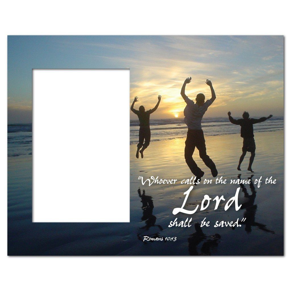 Romans 10:13 Decorative Picture Frame - Holds 4x6 Photo