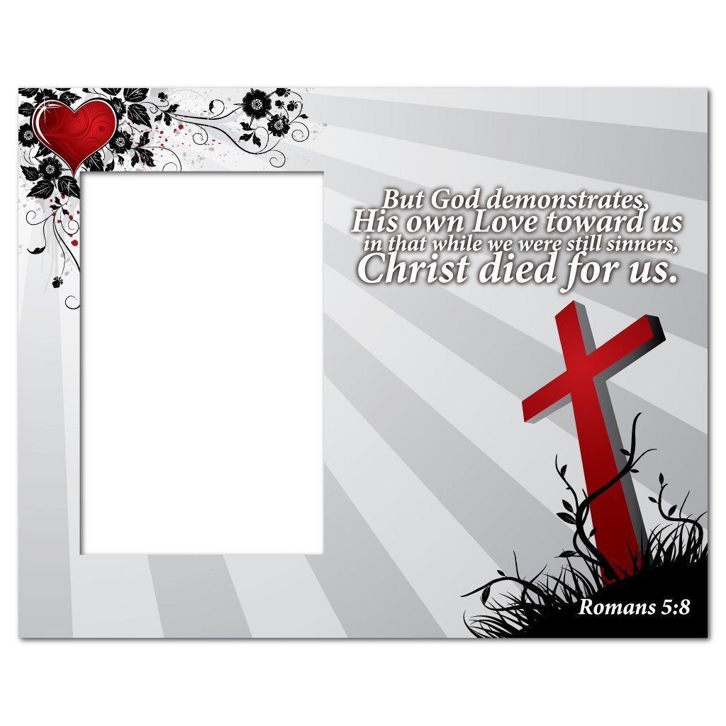 Romans 5:8 Decorative Picture Frame - Holds 4x6 Photo