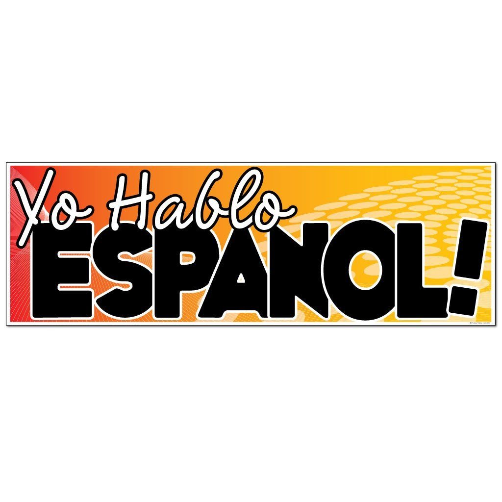 Yo Hablo Espanol! Vinyl Banner with Grommets