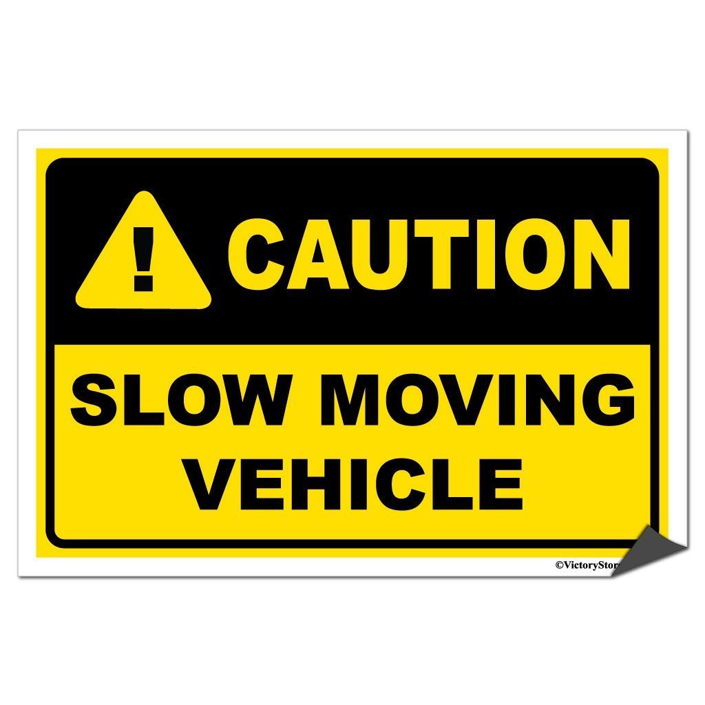 Slow Moving Vehicle Caution Sign or Sticker - #3