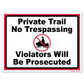 Snowmobile Private Trail No Trespassing Sign or Sticker - #9