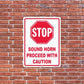 Sound Horn Proceed With Caution Sign or Sticker - #2