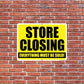 Store Closing Everything Must Be Sold Sign or Sticker - #6