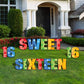 Sweet Sixteen Yard Letters
