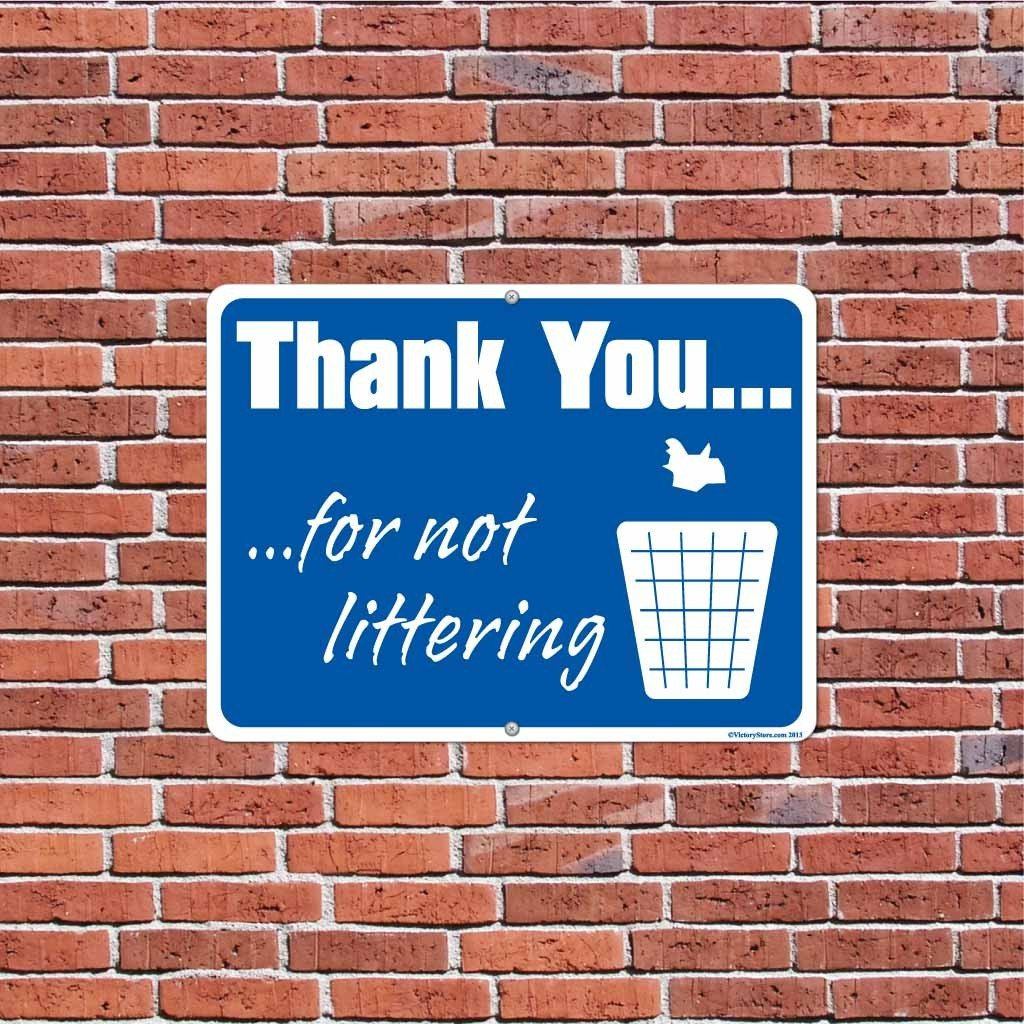 Thank You For Not Littering Sign or Sticker - #15