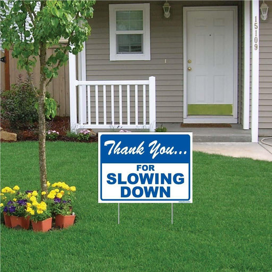 Thank You For Slowing Down Sign or Sticker - #2
