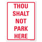 Thou Shalt Not Park Here Sign or Sticker - #3