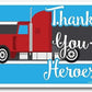 Truck Drivers Thank You Heroes Yard Sign - Includes 2 Stakes