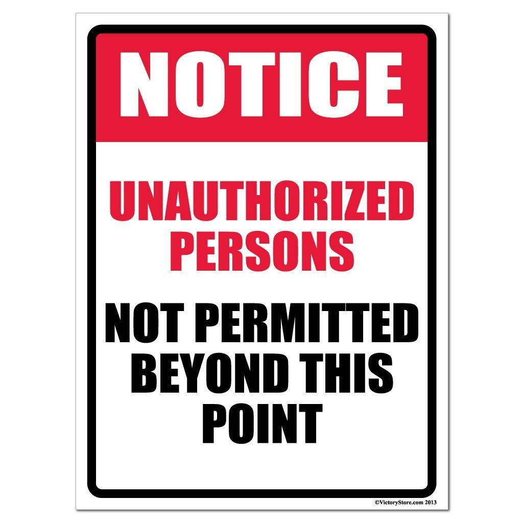 Unauthorized Person Not Permitted Beyond This Point Signs or Stickers