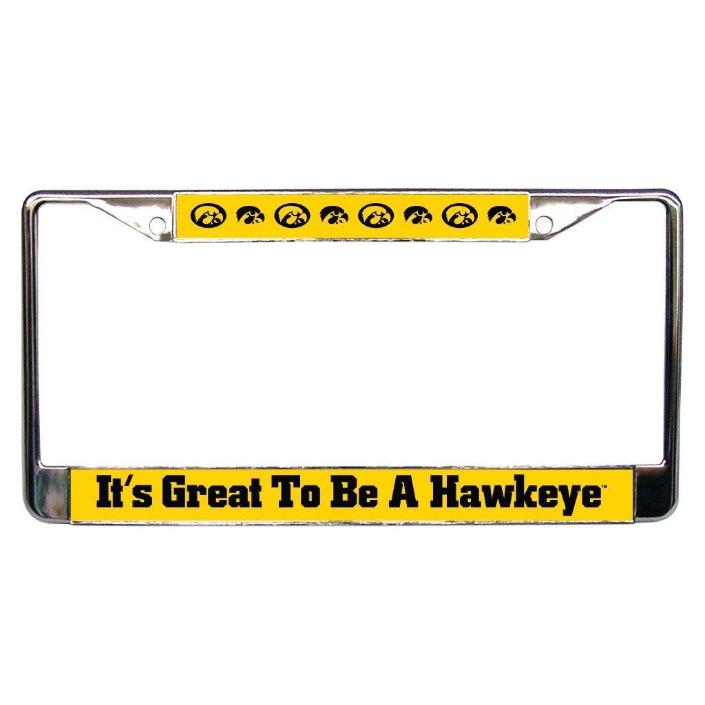 University of Iowa It's Great to Be A Hawkeye License Plate Frame