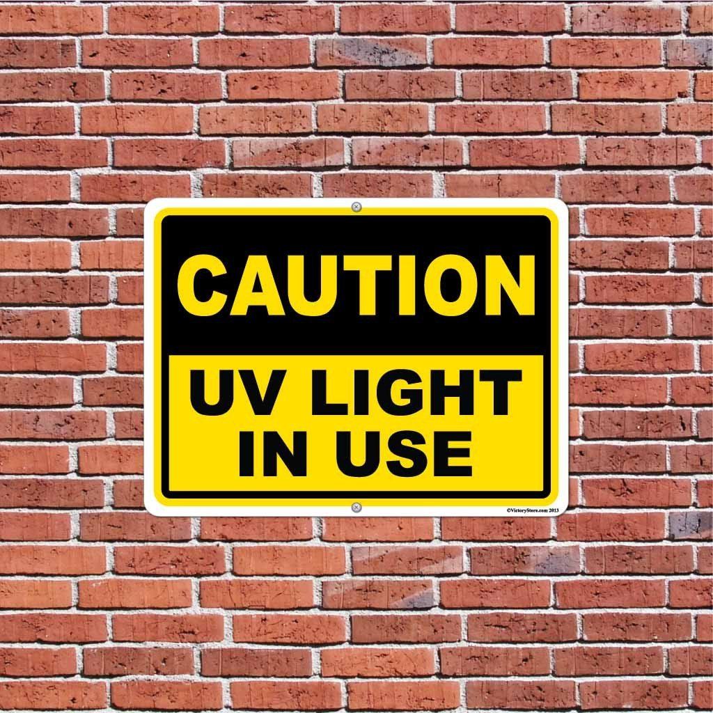 UV Light in Use Caution Sign or Sticker - #5