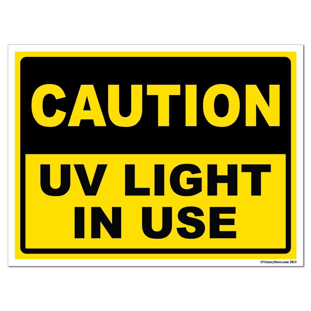 Ultraviolet Rays Sign UV Light in Use Sign or Sticker | VictoryStore – VictoryStore.com