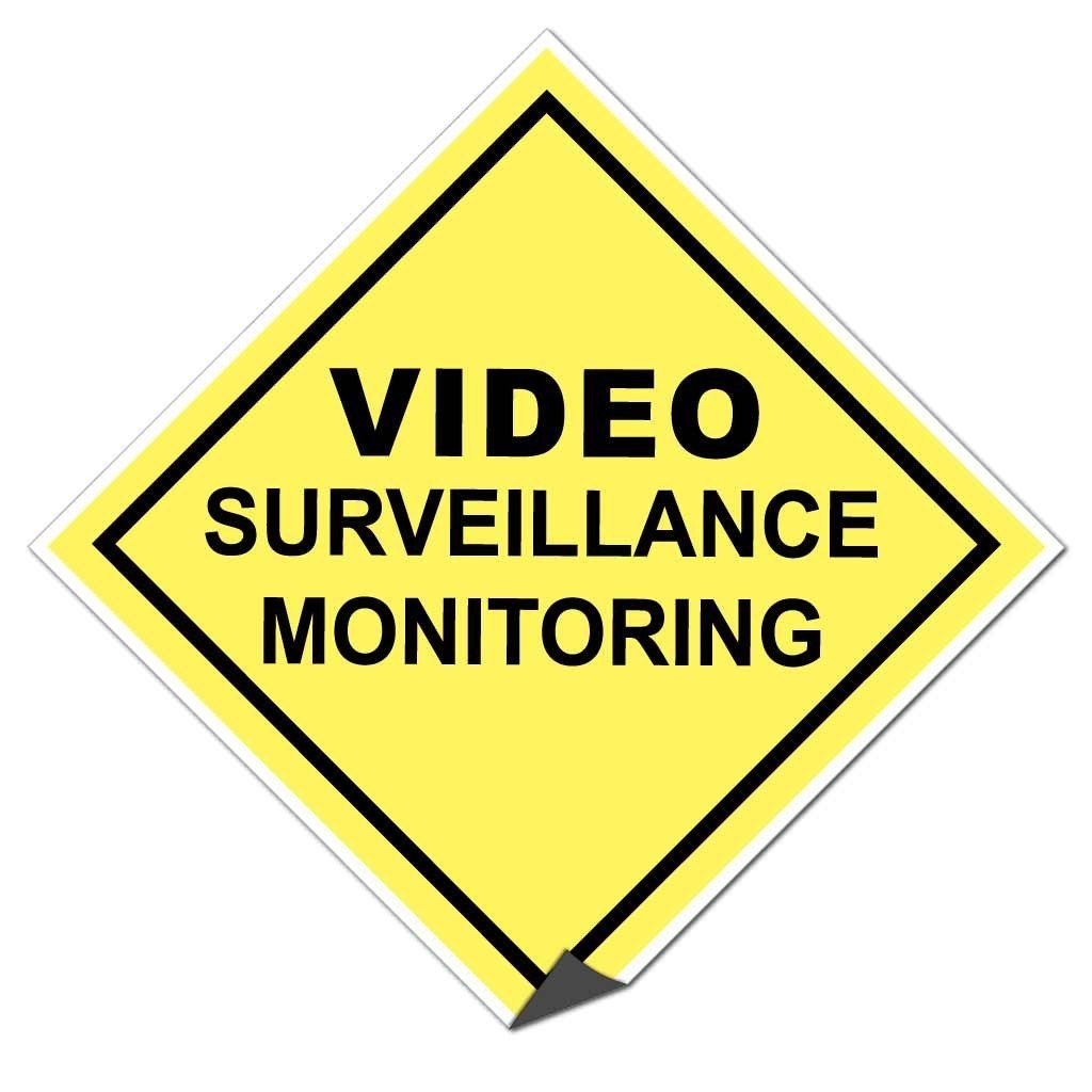 Video Surveillance Monitoring Sign or Sticker