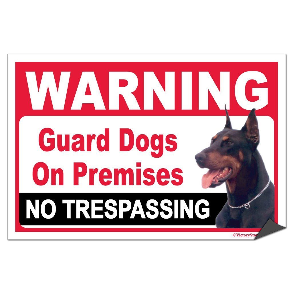 Warning Guard Dogs on Premises Full Color Sign or Sticker - #8